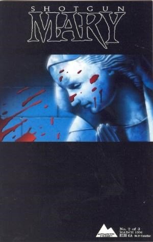 SHOTGUN MARY, #2 OF 3