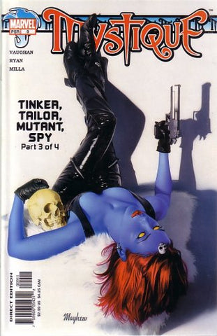 Mystique, Vol 1 #9 (Comic Book): TINKER, TAILOR, MUTANT, SPY, PART 3 OF 4
