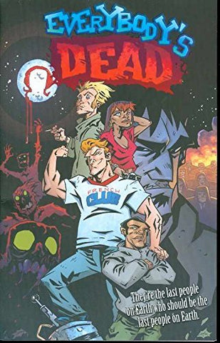 Everybody's Dead by Brian Lynch (2008-10-14)