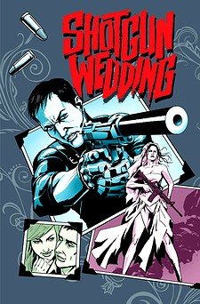 Shotgun Wedding #1